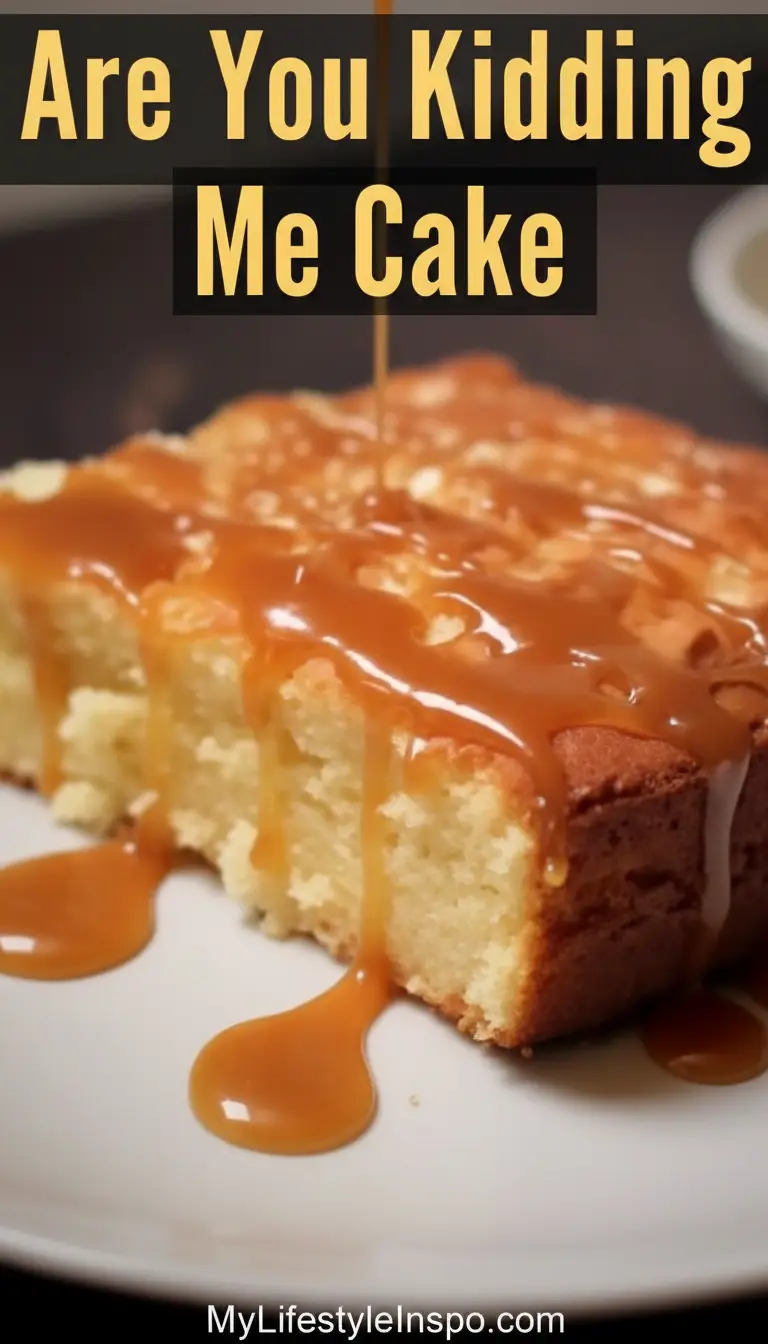 Are You Kidding Me Cake Recipe